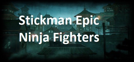 Stickman Epic Ninja Fighters Cover Image