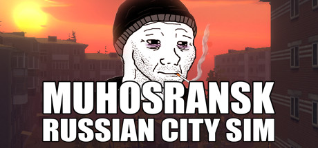 Мухосранск | Russian City Sim Cover Image
