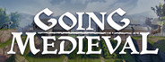 Going Medieval Playtest