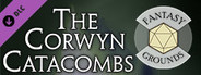Fantasy Grounds - The Corwyn Catacombs