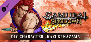 SAMURAI SHODOWN - DLC CHARACTER "KAZUKI KAZAMA"