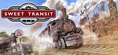 铁路先驱/Sweet Transit-4K网(单机游戏试玩)