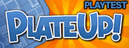 PlateUp! Playtest