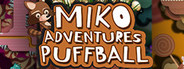 Miko Adventures Puffball