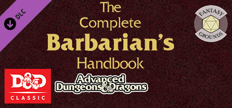 Fantasy Grounds - D&D Classics: The Complete Barbarian's Handbook banner image