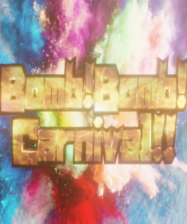 Bomb!Bomb!Carnival!!