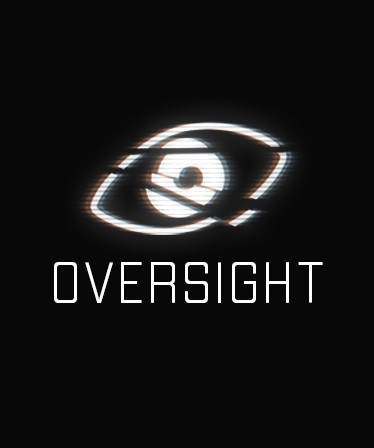 Oversight