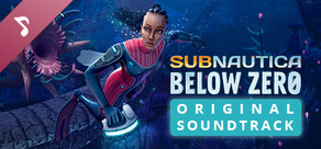 Subnautica: Below Zero Original Soundtrack