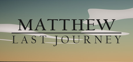 Image for Matthew: Last Journey
