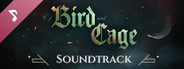 Of Bird And Cage Soundtrack