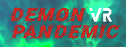 DemonPandemicVR