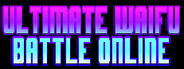 Ultimate Waifu Battle Online