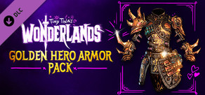 Tiny Tina's Wonderlands: Golden Hero Armor Pack