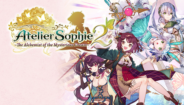 Atelier Sophie 2: The Alchemist of the Mysterious Dream on Steam