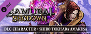 SAMURAI SHODOWN - DLC CHARACTER "SHIRO TOKISADA AMAKUSA"