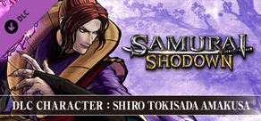 SAMURAI SHODOWN - DLC CHARACTER "SHIRO TOKISADA AMAKUSA"