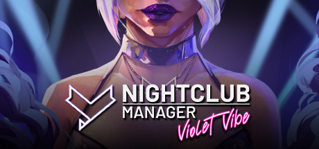 Nightclub Manager: Violet Vibe Cover Image