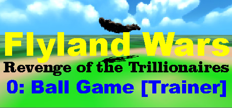 Flyland Wars: 0 Ball Game [Trainer] Cover Image
