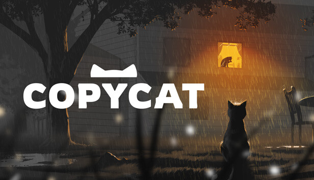 Capsule image of "Copycat" which used RoboStreamer for Steam Broadcasting