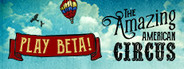 The Amazing American Circus Playtest