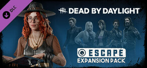 Dead by Daylight - Escape Expansion Pack