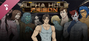 Alpha Hole Prison Soundtrack