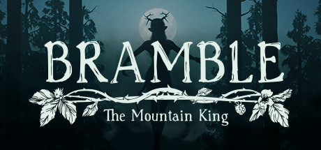 Bramble: The Mountain King header image