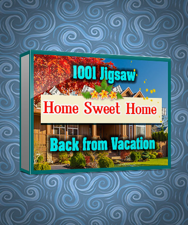 1001 Jigsaw. Home Sweet Home. Back from Vacation