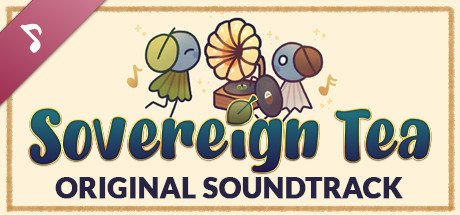Sovereign Tea Original Soundtrack