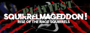 Squirrelmageddon! Playtest