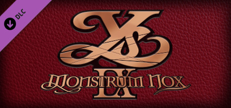 Ys IX: Monstrum Nox - Nails in the Coffin Digital Art Book & Ys IX Prequel: The Lost Sword Short Novel banner