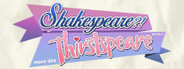 SHAKESPEARE? More like THIRSTspeare, amirite?