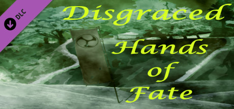 Disgraced Hands of Fate DLC banner image