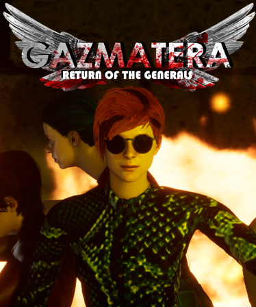 Gazmatera: Return Of The Generals