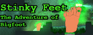 Stinky feet: The adventure of BigFoot