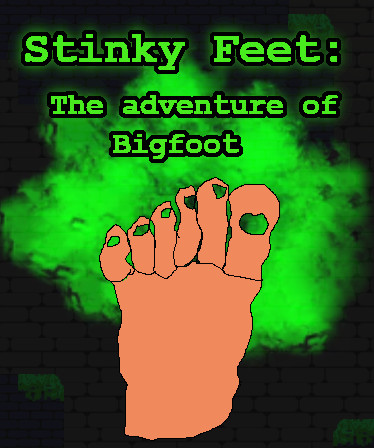 Stinky feet: The adventure of BigFoot