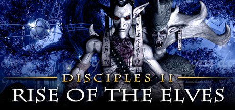 Disciples II: Rise of the Elves  header image