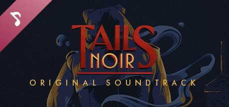 Tails Noir: Original Soundtrack banner image