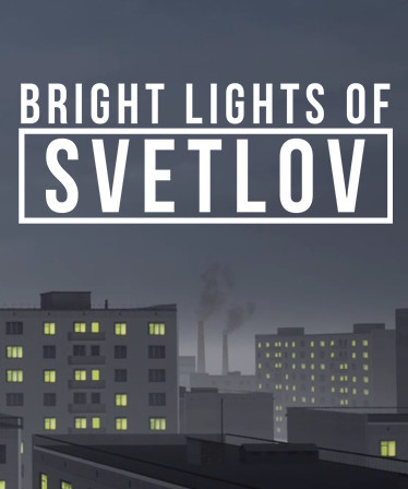 Bright Lights of Svetlov