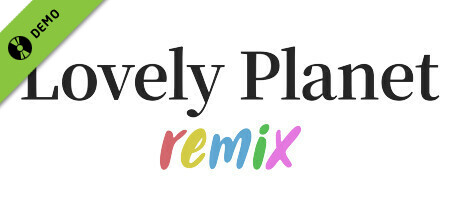 Lovely Planet Remix Demo banner