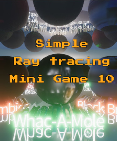 Simple Ray tracing Mini Game 10