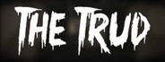 The Trud Playtest