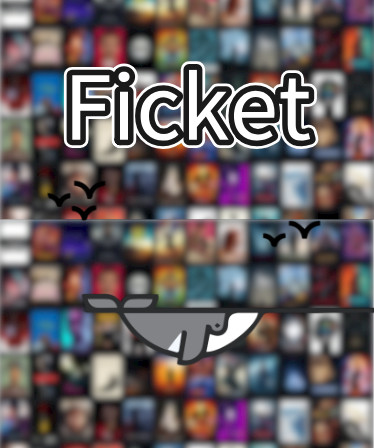 Ficket: 追剧引擎