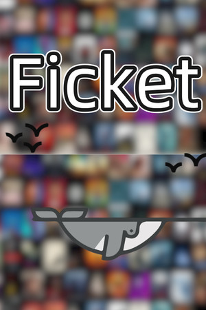 Ficket: 追剧引擎