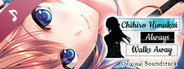Chihiro Himukai Always Walks Away - Soundtrack