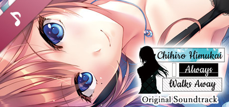 Chihiro Himukai Always Walks Away - Soundtrack banner image