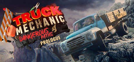 Truck Mechanic: Dangerous Paths - Prologue header image