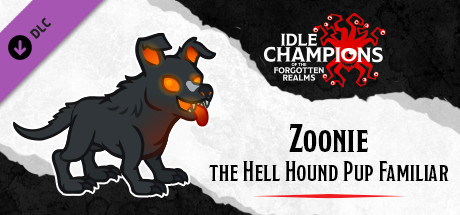 Idle Champions - Zoonie the Hellhound Pup Familiar Pack banner