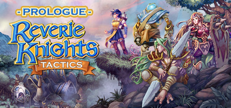 Reverie Knights Tactics: Prologue Cover Image
