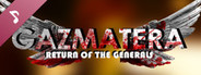 Gazmatera: Return Of The Generals Motion Picture Soundtrack